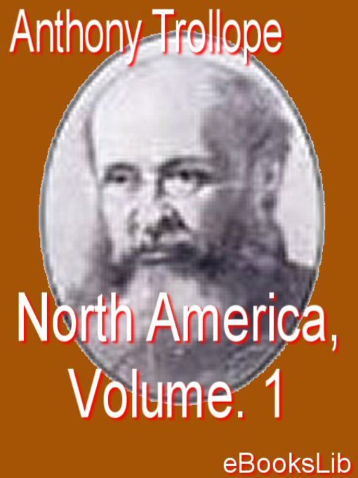 Title details for North America, Volume 1 by Anthony Trollope - Available